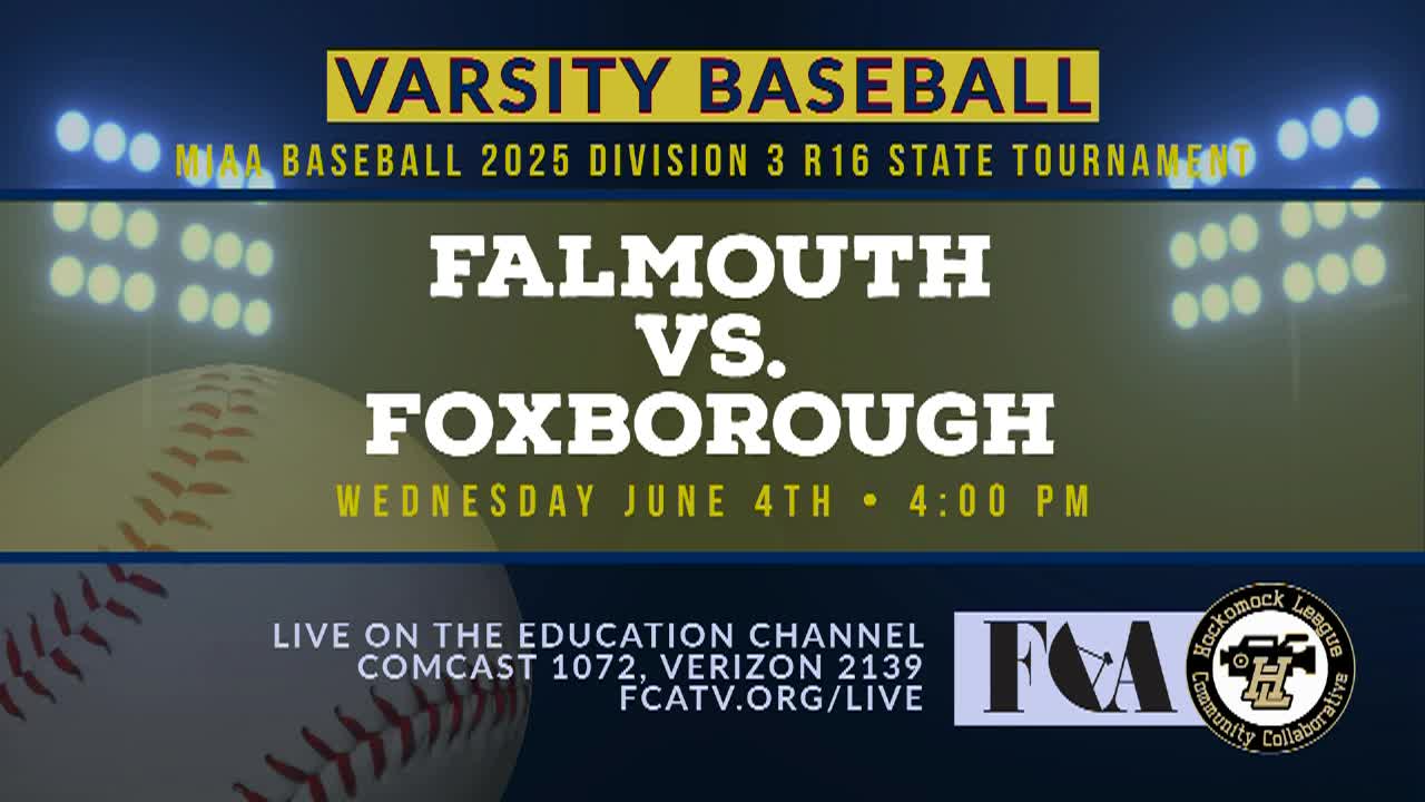 Thumbnail image for FHS Varsity Baseball 2025 - MIAA D3 Playoff: Warriors vs. Falmouth - LIVE - 6/4/2025