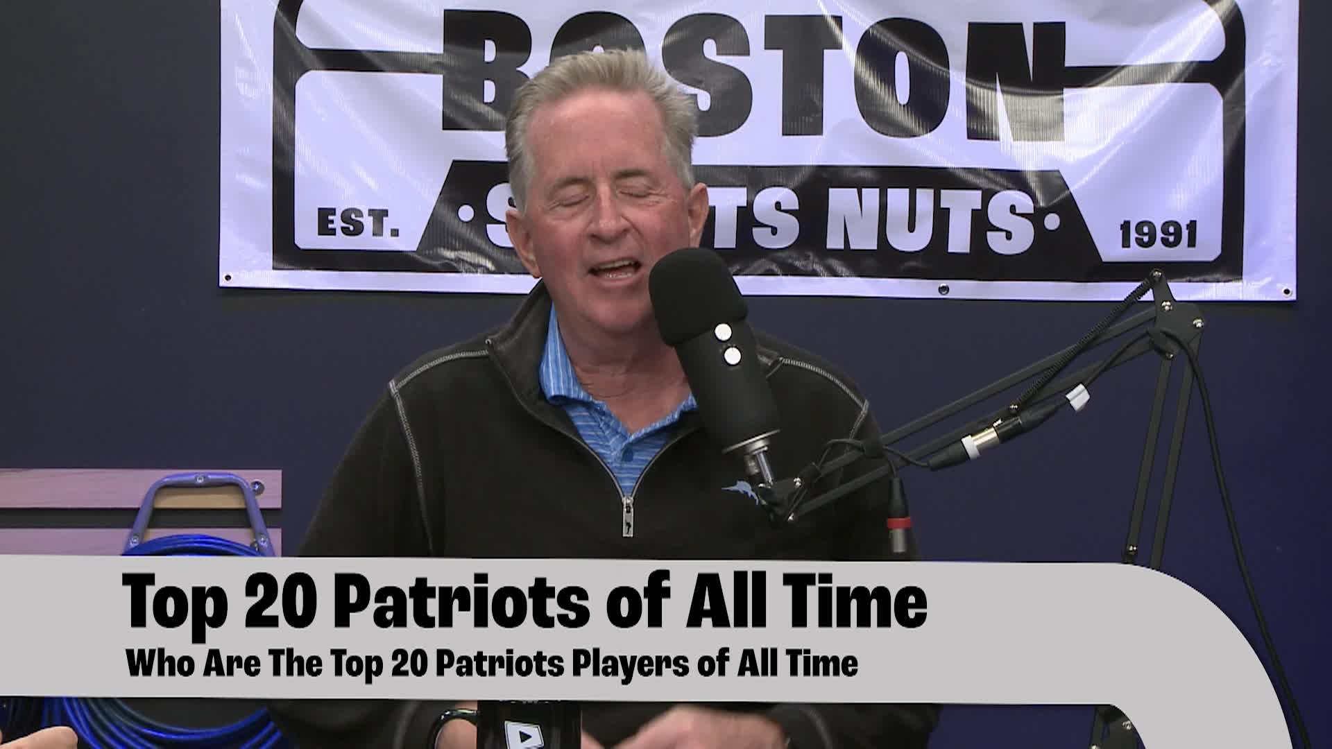 Thumbnail image for Boston Sports Nuts - The Top 20 Patriots of All Time