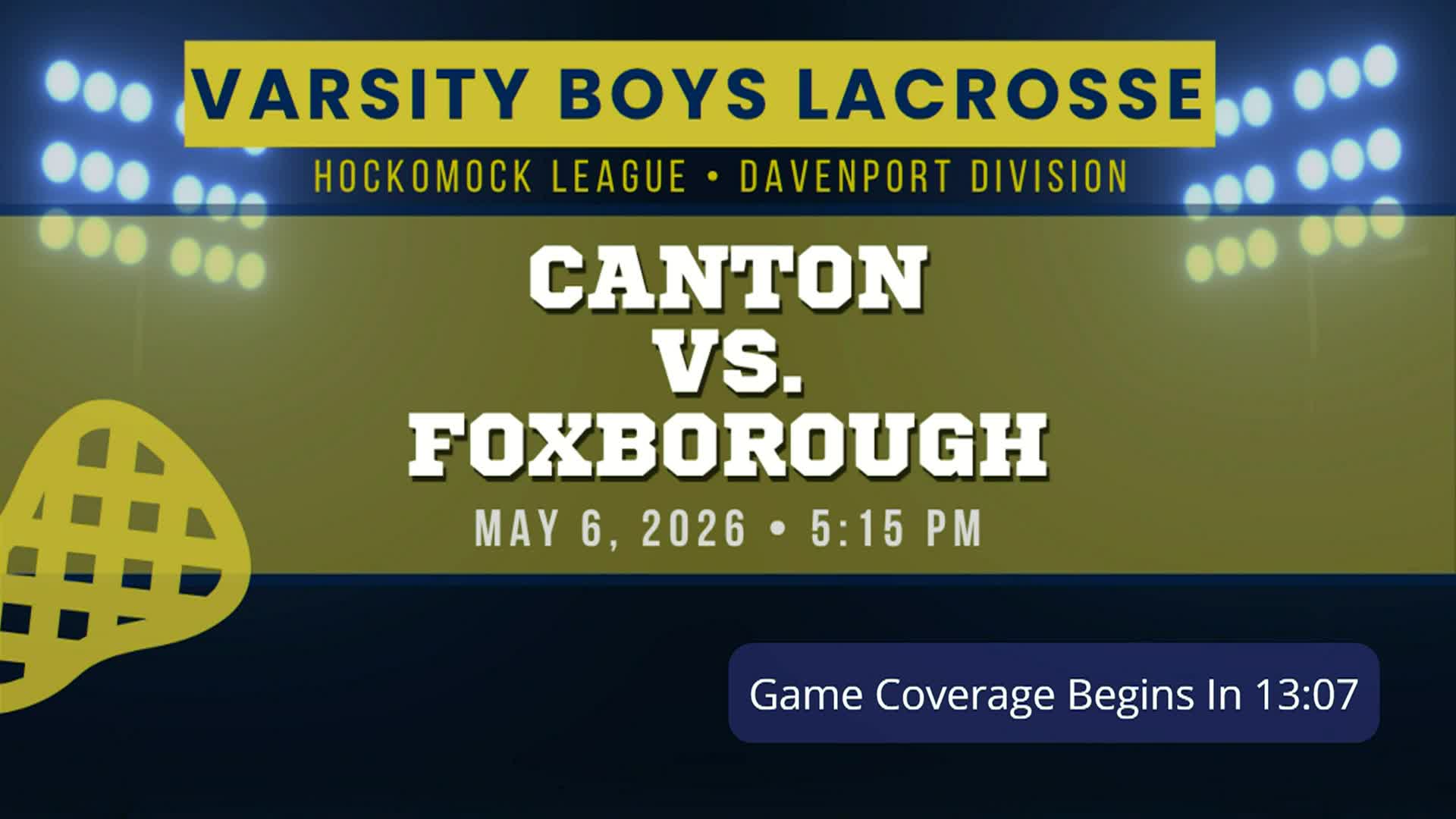 Thumbnail image for FHS Varsity Boys Lacrosse 2026 vs. Canton LIVE - May 6, 2026